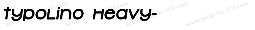 Typolino Heavy字体转换